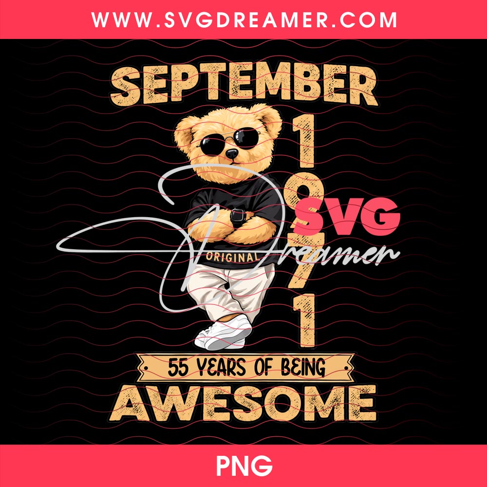 September 1971 Teddy Bear 55th PNG, Cool Bear Birthday Design PNG 2 September 1971 Teddy Bear 55th PNG, Cool Bear Birthday Design PNG