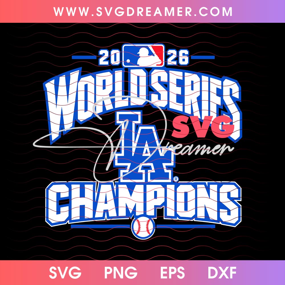 2026 World Series Champs LA Dodgers PNG SVG Files, Los Angeles Dodgers NLCS 2026 SVG PNG Files 1 2026 World Series Champs LA Dodgers PNG SVG Files, Los Angeles Dodgers NLCS 2026 SVG PNG Files