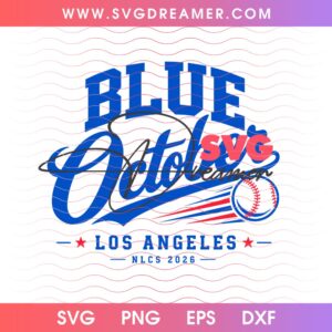 Blue October Los Angeles Dodgers NLCS 2026 SVG PNG Design