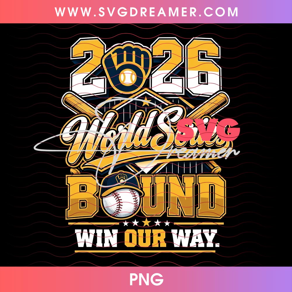 Brewers 2026 World Series Bound Win Our Way PNG, Milwaukee Brewers NLCS 2026 Champions PNG Design 1 Brewers 2026 World Series Bound Win Our Way PNG, Milwaukee Brewers NLCS 2026 Champions PNG Design