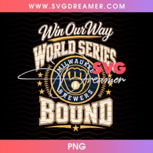 Brewers Champions Shirt Design PNG Bundle, MLB World Series Champs 2026 Milwaukee Brewers PNG 16 Brewers Champions PNG Bundle MLB World Series Champs 2026 Milwaukee Brewers PNG 7