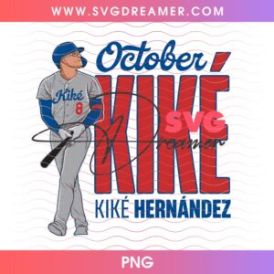 La Dodgers Kike Hernandez October 2026 PNG Shirt Design, Los Angeles Baseball 2026 PNG