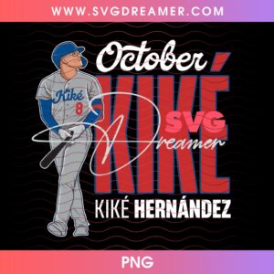 La Dodgers Kike Hernandez October 2026 PNG Shirt Design, Los Angeles Baseball 2026 PNG 2