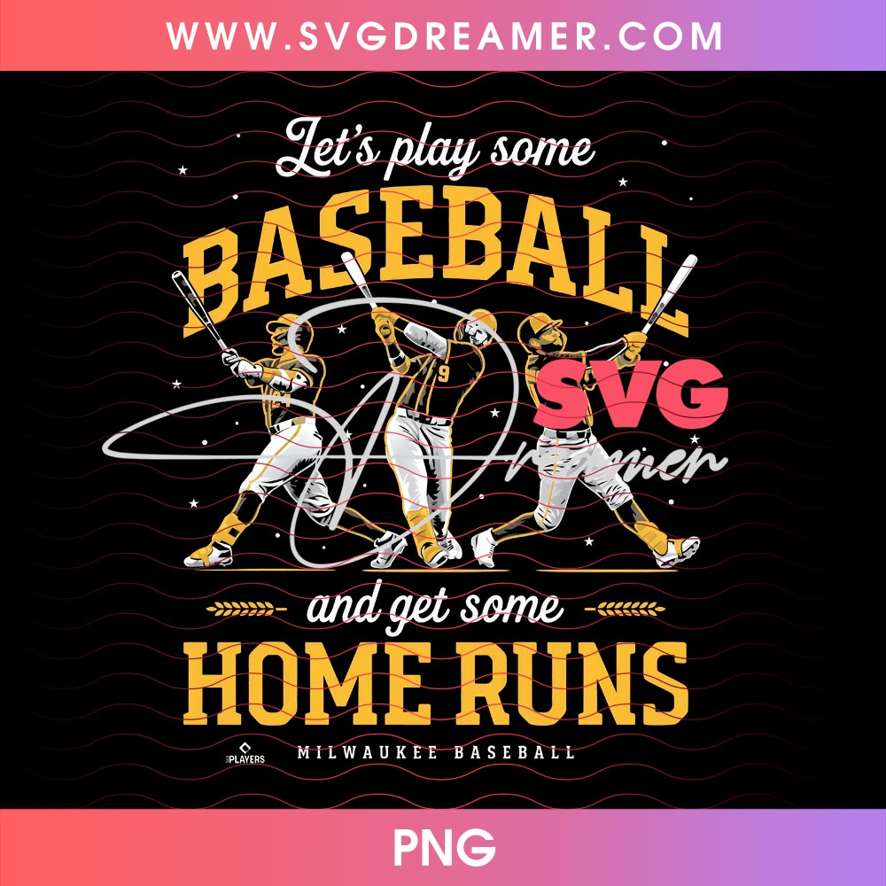 Let's Play Some Baseball And Get Some Home Runs PNG, Milwaukee Brewers Baseball Shirt Design PNG 1 Let's Play Some Baseball And Get Some Home Runs PNG, Milwaukee Brewers Baseball Shirt Design PNG