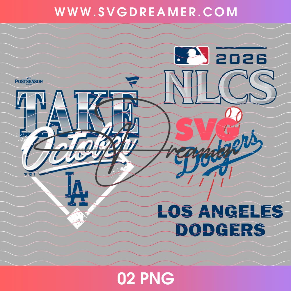 Los Angeles Dodgers Take October NLCS 2026 Champions PNG Design 1 Los Angeles Dodgers Take October NLCS 2026 Champions PNG Design 1