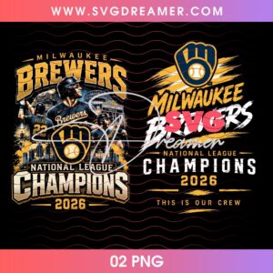 Milwaukee Brewers National League 2026 PNG File, Brewers This Is Our Crew PNG, Brewers Baseball Champs 2026 PNG
