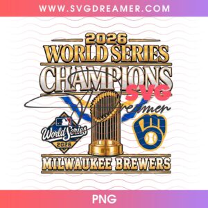Milwaukee Brewers World Series Champs 2026 PNG Bundle Brewers Baseball Champions 2026 Bundle PNG 7