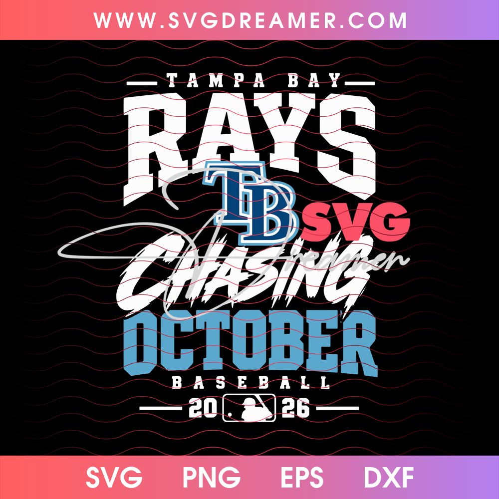 Tampa Bay Rays Chasing October Baseball SVG PNG, TB Rays 2026 World Series Champions SVG 1 Tampa Bay Rays Chasing October Baseball SVG PNG, TB Rays 2026 World Series Champions SVG