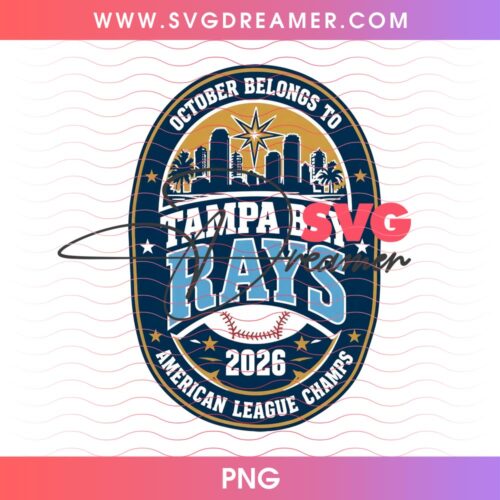 Tampa Bay Rays October Belongs To American League Champs PNG Shirt Design