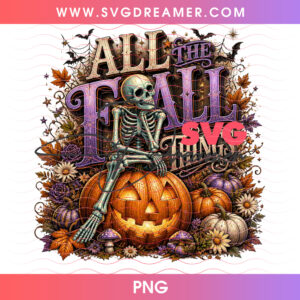 All The Fall Things Skeleton Sitting On Giant Pumpkin Floral PNG, Spooky Autumn Muted Mums Fall Foliage Aesthetic PNG Shirt Design