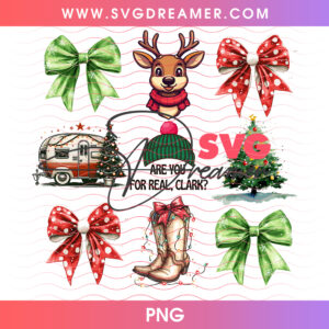 Are You For Real Clark Christmas Vacation Movie Collage PNG, Funny Holiday Camper Plaid Bows PNG Shirt Design