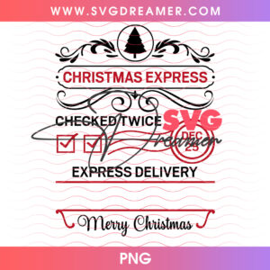 Christmas Express Checked Twice Dec 25 Delivery Png PNG