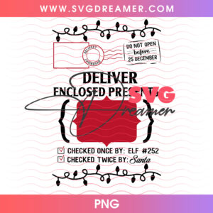 Deliver Enclosed Presents Do Not Open Before Dec 25 Png PNG