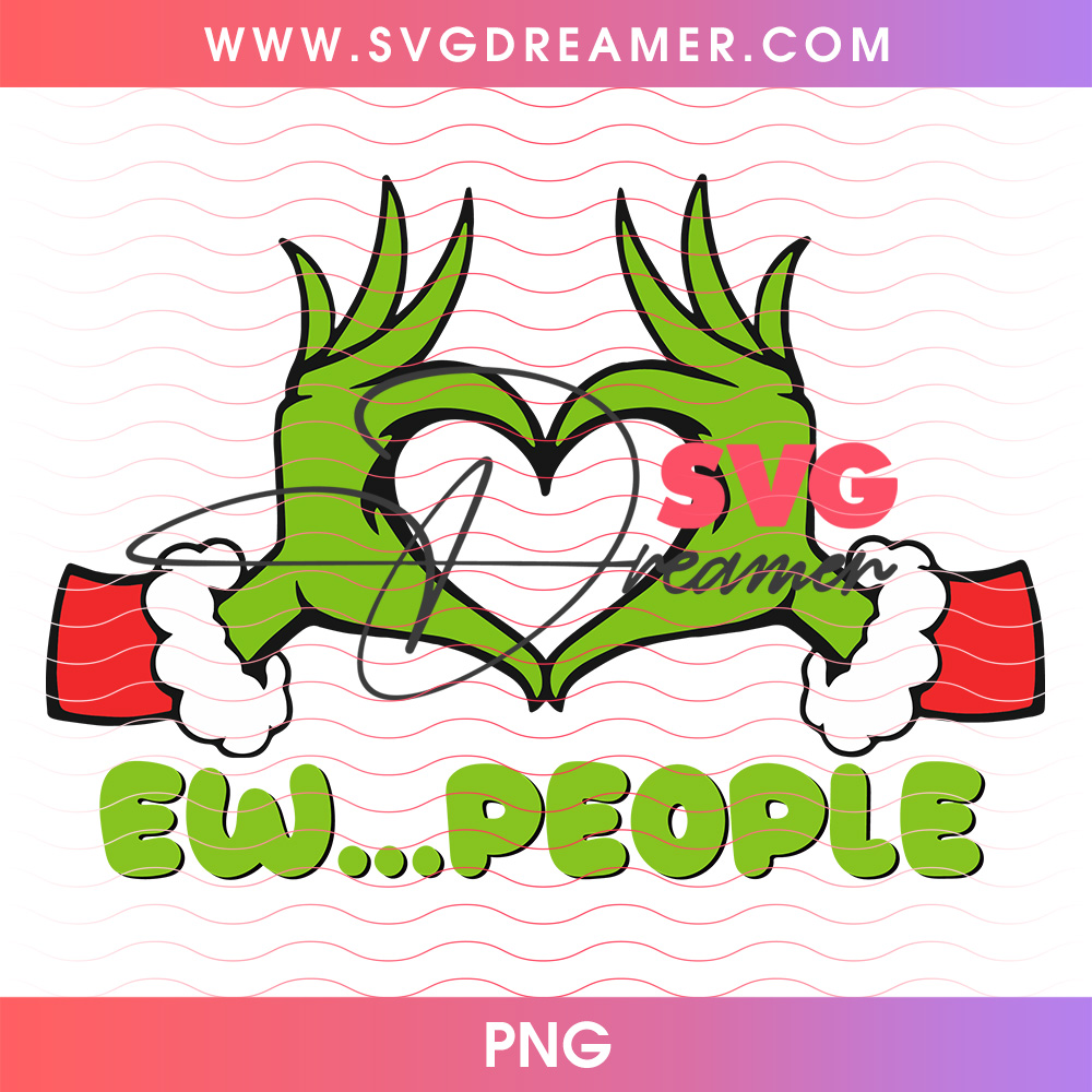 Ew People Grinch Hands Heart Sign Holiday Png PNG 2 Ew People Grinch Hands Heart Sign Holiday Png PNG