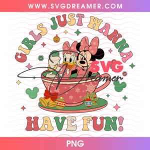 Girls Just Wanna Have Fun Daisy Minnie Giant Teacup PNG, Disney Besties Holiday Ride Selfie PNG Shirt Design