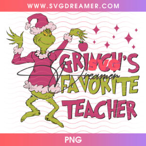 Grinchs Favorite Teacher Holiday School Png PNG
