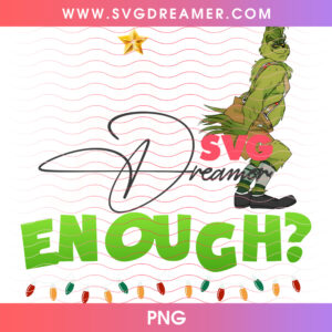 Is This Jolly Enough Grinch Sneaking Sneaky Png PNG
