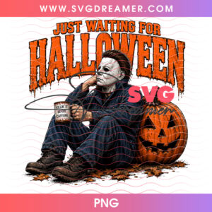 Just Waiting For Halloween Michael Myers Giant Pumpkin Coffee PNG, Cozy Autumn Slasher Villain Fall Leaves Graphic PNG Shirt Design