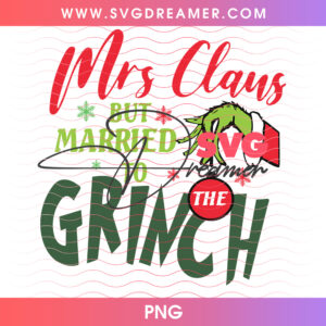 Mrs Claus But Married To The Grinch Hand Tag Png PNG