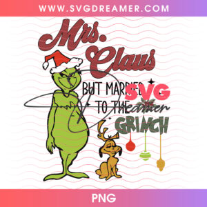 Mrs Claus But Married To The Grinch Whoville Png PNG