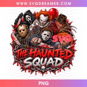 The Haunted Squad Horror Movie Killers Red Splatter PNG, Classic Slasher Villains Halloween PNG Shirt Design