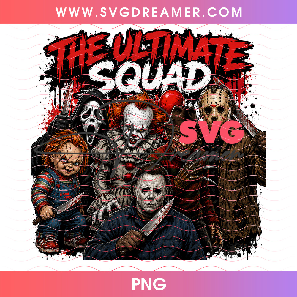 The Ultimate Squad Classic Horror Movie Slashers Blood Splatter PNG, Michael Freddy Jason Pennywise Ghostface Chucky PNG Shirt Design 2 The Ultimate Squad Classic Horror Movie Slashers Blood Splatter PNG, Michael Freddy Jason Pennywise Ghostface Chucky PNG Shirt Design