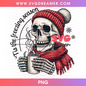 Tis The Freezing Season Cold Skeleton Beanie Coffee Mug PNG, Funny Winter Gothic Warm Drinks PNG Shirt Design
